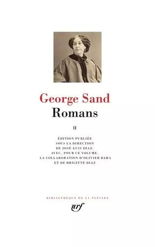 Romans - Tome 2 : Lucrezia Floriani - Le Château Des Désertes - Les Maîtres Sonneurs - Elle Et Lui - La Ville Noire - Laura, Voyage Dans Le Cristal - Nanon