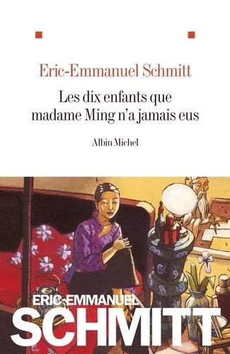 Les Dix Enfants Que Madame Ming N'a Jamais Eus