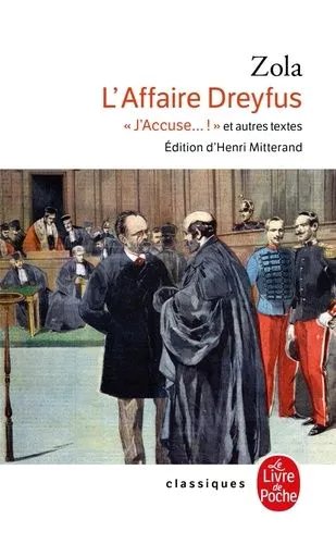 L'affaire Dreyfus - J'accuse - !" Et Autres Textes